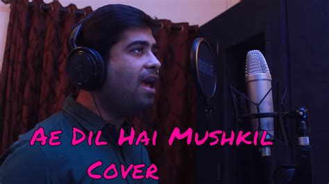 Ae Dil Hai Mushkil- Karaoke Cover version | by Manish Pathak | Arijit Singh | Karan Johar - YouTube