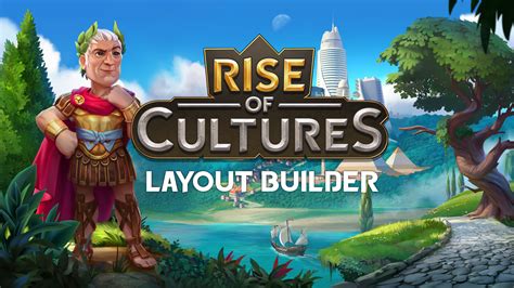 Rise of Cultures Layout Builder