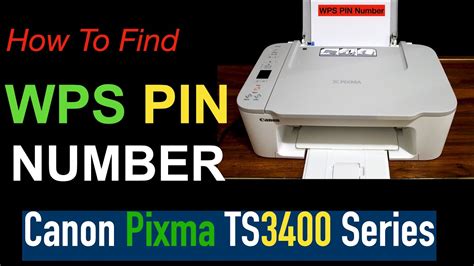 How To Find WPS PIN Code of Canon PIXMA TS3400 Series Printer? - YouTube