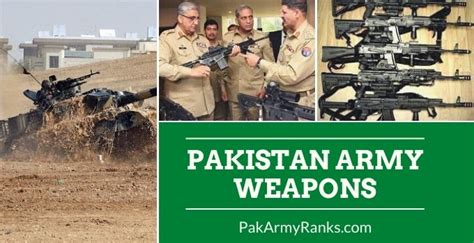 Pakistan Army Weapons [Equipment of the Pakistan Army] - Pak Army Ranks