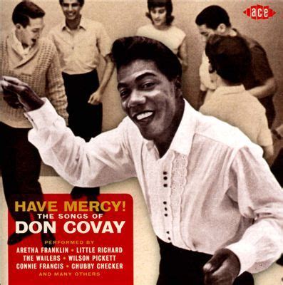 Have Mercy! The Songs of Don Covay | Songs, Mercy song, Songwriting