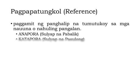 SOLUTION: Mga panandang kohesyong gramatikal 4 - Studypool