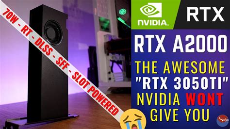 RTX A2000 Review - THE RTX 3050TI NVIDIA WONT GIVE YOU - YouTube