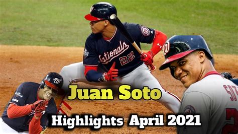 Juan Soto Highlights 2021 of April - YouTube