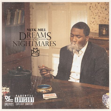 Rap It Up Design: Meek Mill • Dreams and Nightmares Cover