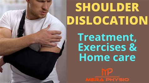 Shoulder Dislocation | Treatment, Exercises & Home Care | In Hindi | Mera Physio - YouTube