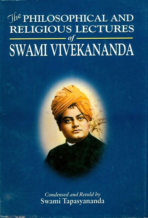 The Philosophical and Religious Lectures of Swami Vivekananda by Swami Vivekananda-English ...