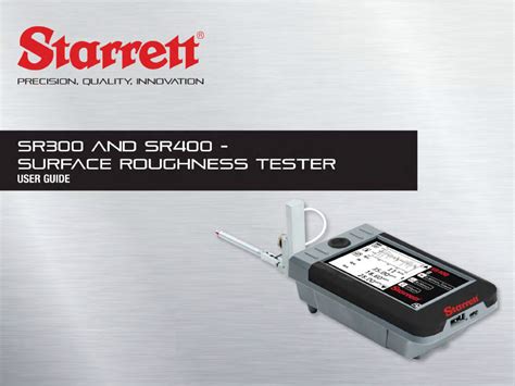 Starrett SR400 Surface Roughness Tester User Manual | 78 pages | Original mode | Also for: SR300 ...