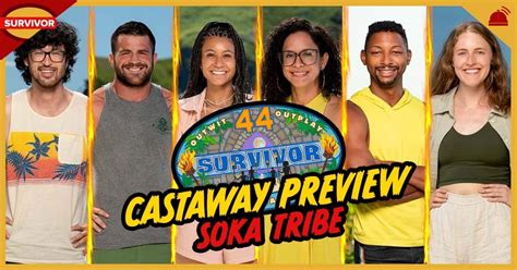 Survivor 44 | Soka Tribe Castaway Preview – RobHasAwebsite.com