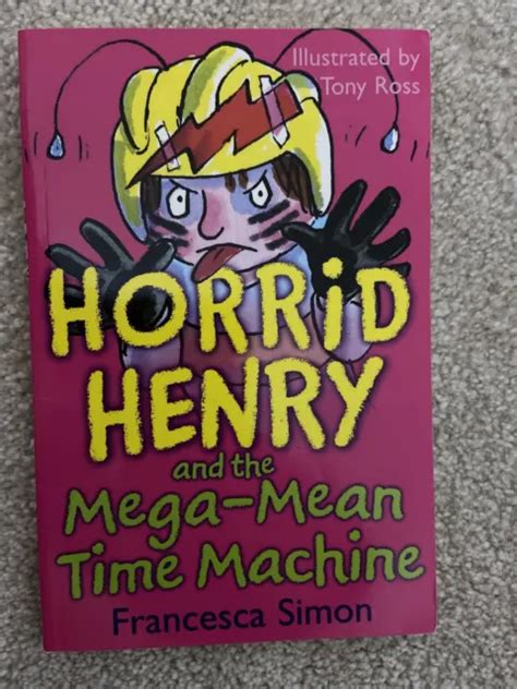 HORRID HENRY AND the Mega-Mean Time Machine £1.00 - PicClick UK