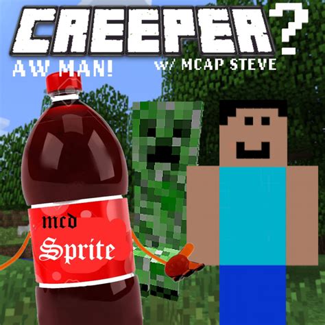 MCD Sprite – Creeper? Aw Man! (Remix) Lyrics | Genius Lyrics