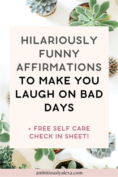 60 Funny Positive Affirmations to Make You Laugh - Ambitiously Alexa