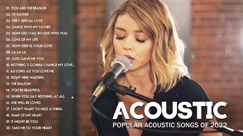 The Best Acoustic Cover Of Popular Songs / Acoustic 2022 Playlist / Classic Acoustic Love Songs ...