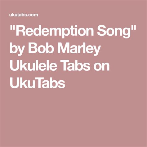 "Redemption Song" by Bob Marley Ukulele Tabs on UkuTabs | Ukulele ...