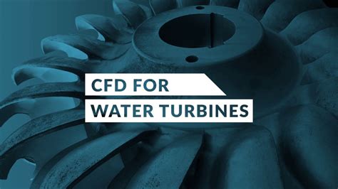 Water Turbine Design Optimization with CFD - YouTube