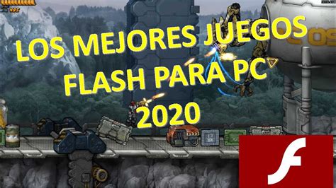 TOP 5 MEJORES JUEGOS FLASH PARA PC 2020 - YouTube