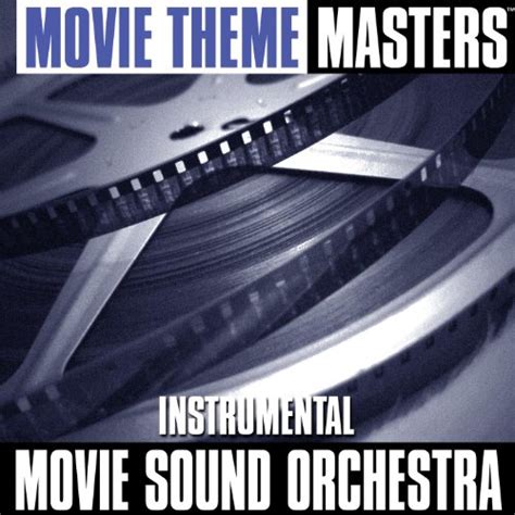 Instrumental Movie Theme Masters by Movie Sound Orchestra on Amazon Music - Amazon.co.uk