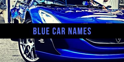 800+ Good Car Names Based on Color, Style, Personality & More - AxleAddict