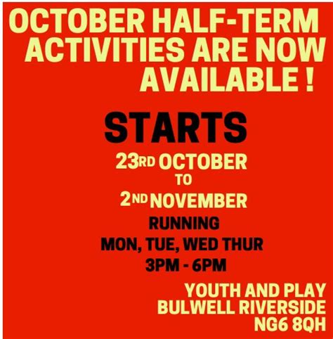 YOUTH AND PLAY BULWELL RIVERSIDE Oct 23rd – Nov 2nd – Park Vale