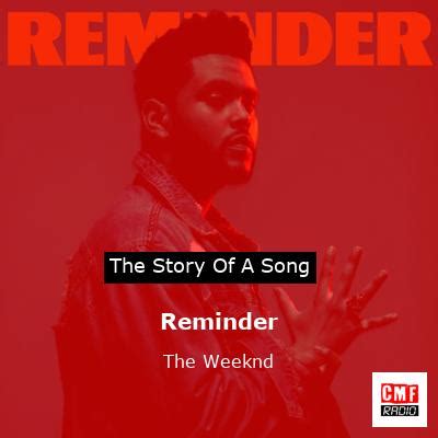 The story of a song: Reminder - The Weeknd