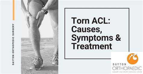 Torn ACL: Causes, Symptoms and Treatments