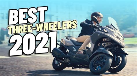 The Very Best Three-Wheelers 2021! - YouTube