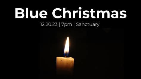 Blue Christmas Service | Mill City Church