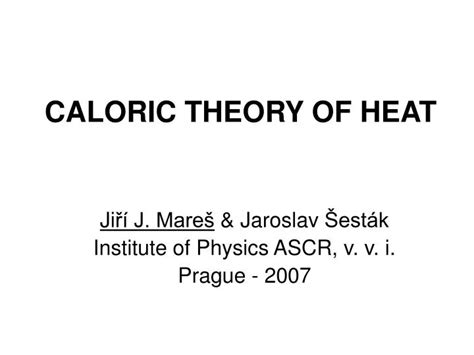 PPT - CALORIC THEORY OF HEAT PowerPoint Presentation, free download - ID:1233394