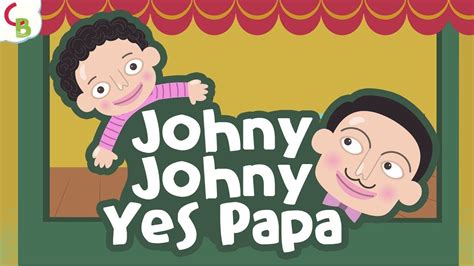 Johny Johny Yes Papa - Nursery Rhymes for Children | Kids Songs & Baby ...