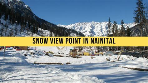 Snow View Point in Nainital Travel Guide - Location, Things to Do ...