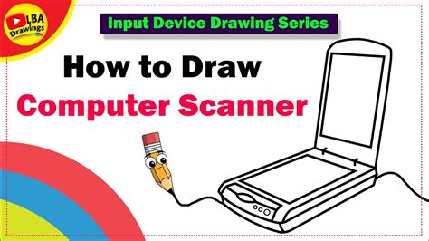 Computer Scanner Drawing | Input Device Drawing Series - YouTube