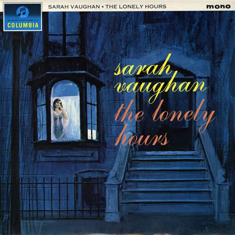 Sarah Vaughan - The Lonely Hours Lyrics and Tracklist | Genius