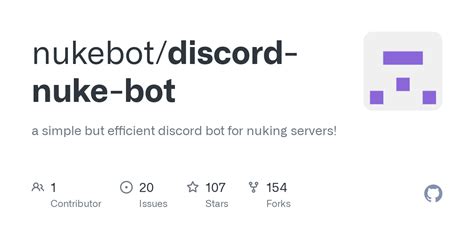 GitHub - nukebot/discord-nuke-bot: a simple but efficient discord bot for nuking servers!