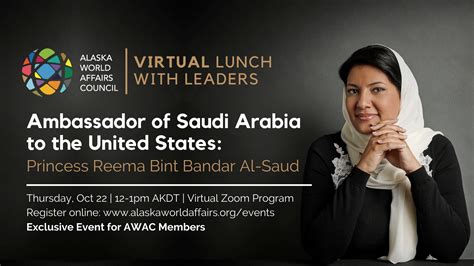 Virtual Lunch with Leaders | HRH Ambassador Reema bint Bandar Al-Saud | Alaska World Affairs Council