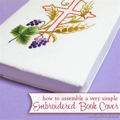 Embroidered Book Cover: Assembly – NeedlenThread.com