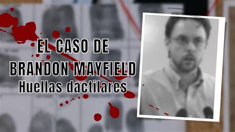 El caso de BRANDON MAYFIELD (y algo más) - YouTube