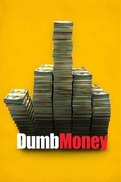 Watch Dumb Money online free - WatchMoviesHD