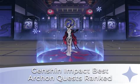 Genshin Impact Best Archon Quests Ranked - Genshin Chronicle