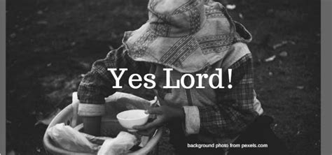 Yes Lord!