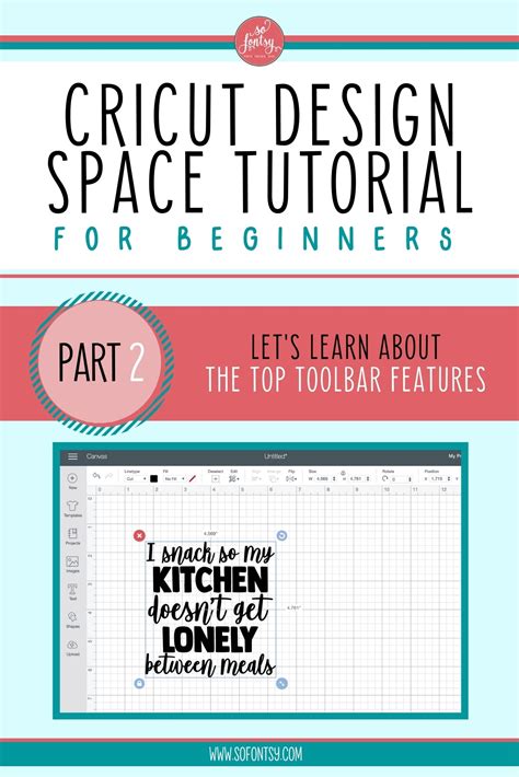 Cricut Design Space Tutorial for Beginners - Part 2 | So Fontsy Blog