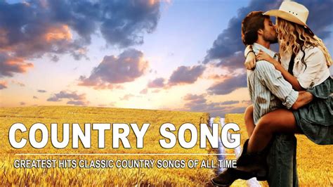 Greatest Hits Classic Country Songs Of All Time - Top 100 Country Music Collection - Country ...