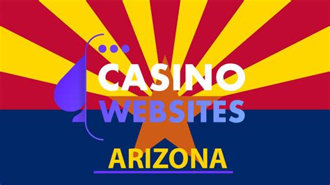 Casino Webstes in Arizona | Full list 2020