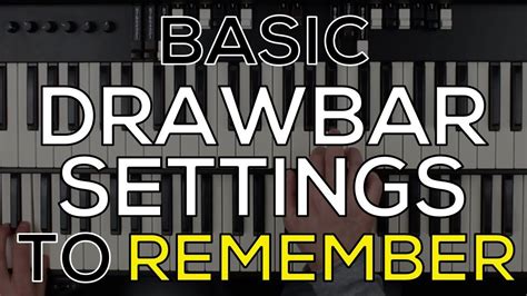 Hammond Organ Drawbar Settings to Remember! | EXTENDED VERSION | BEGINNER - ADVANCED - YouTube ...