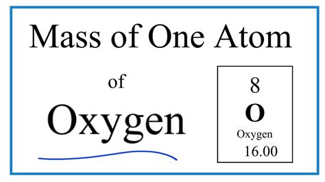 How to Find the Mass of One Atom of Oxygen (O) - YouTube