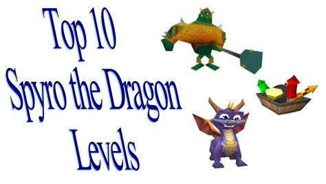 Top 10 Spyro the Dragon Levels - YouTube