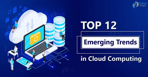 Top 12 Emerging Cloud Computing Trends for 2021 - DataFlair