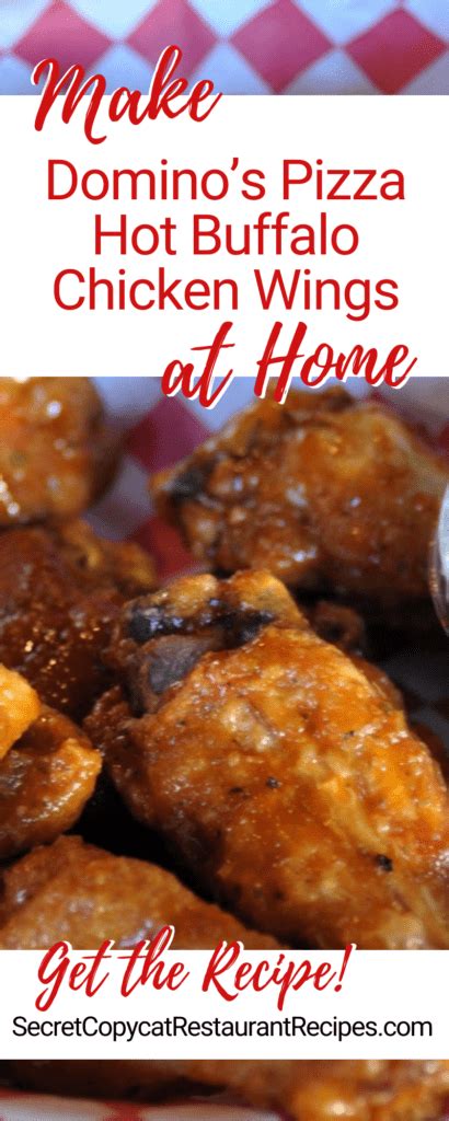 Domino’s Pizza Hot Buffalo Wings Recipe - Secret Copycat Restaurant Recipes