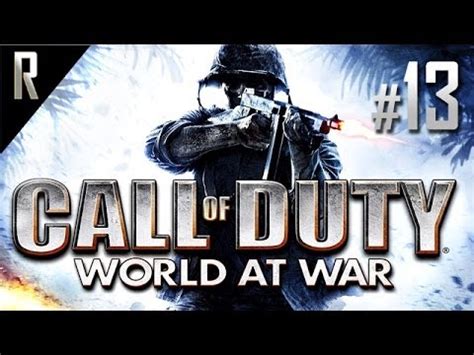 Call of Duty World at War Walkthrough HD - Part 13 - YouTube