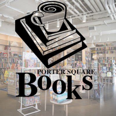 Porter Square Books: Boston Edition (@PorterSqBoston) | Twitter