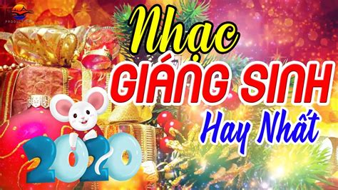 Top 10 Ca Khúc Giáng Sinh Hay Nhất 2020 - Nhạc Giáng Sinh Hải Ngoại Hay Nhất Đón Noel Về Ấm Áp ...